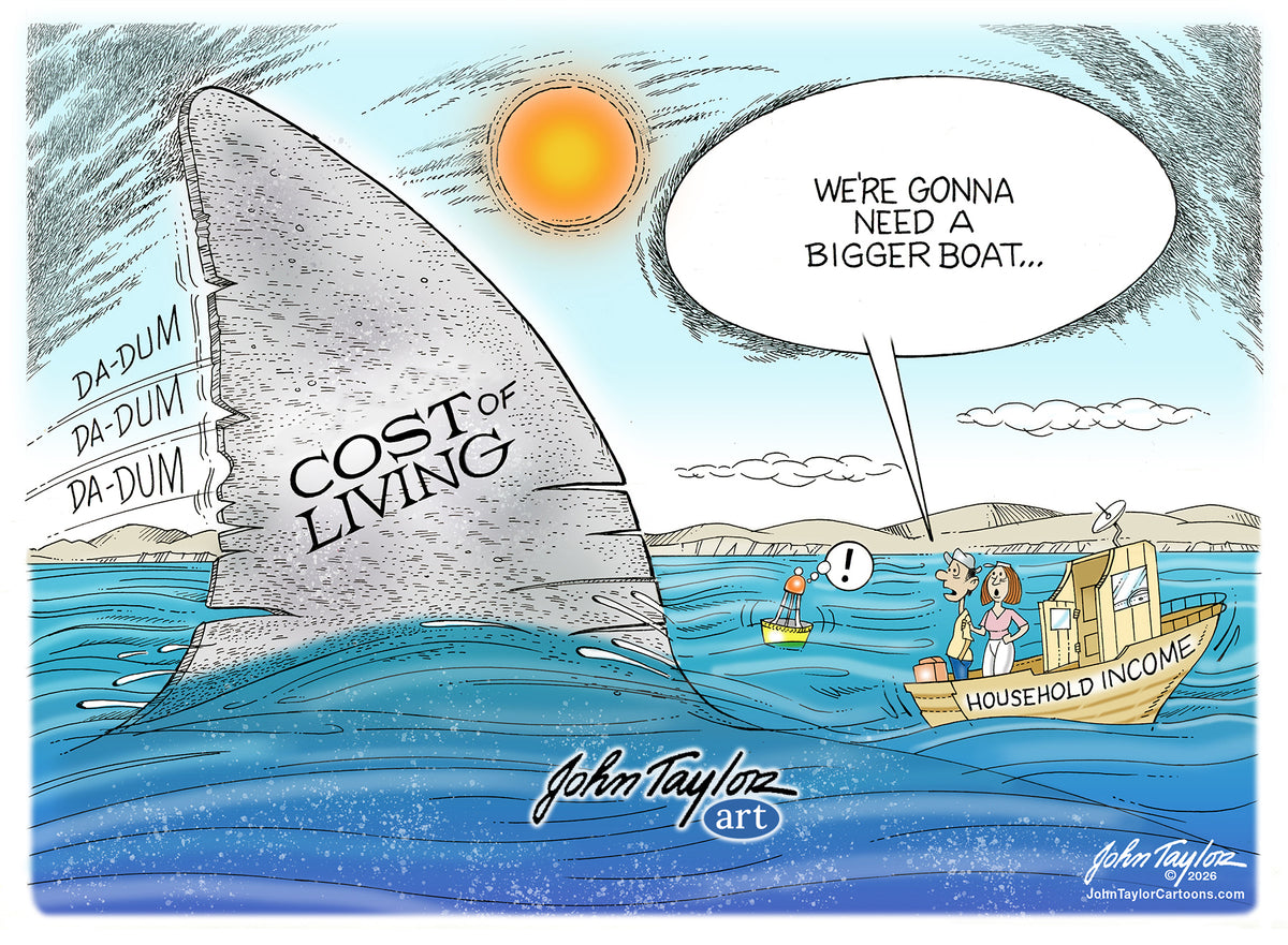 The Rising Cost of Living - 2026 Editorial Cartoon - 8x10 - Easy Digital Download!